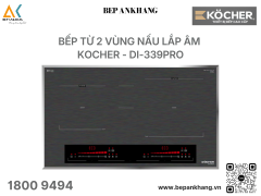 Bếp từ đôi KÖCHER DI-339PRO - Nhập khẩu Hàn Quốc